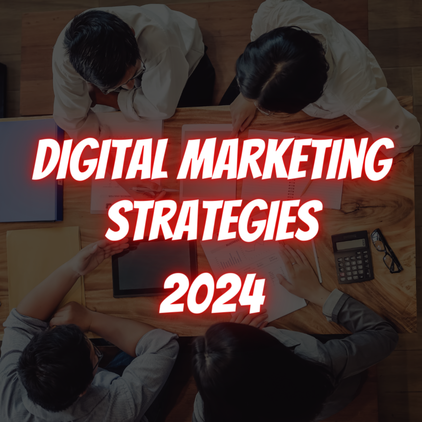 Digital Marketing Strategies